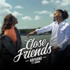 Closefriends by Rayvano iTunes Track 1