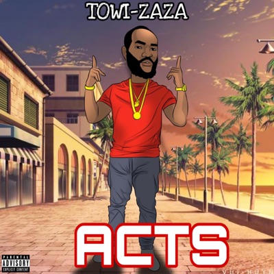 Acts (Towi-Zaza) - Single