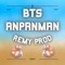 Anpanman - REMY PROD lyrics