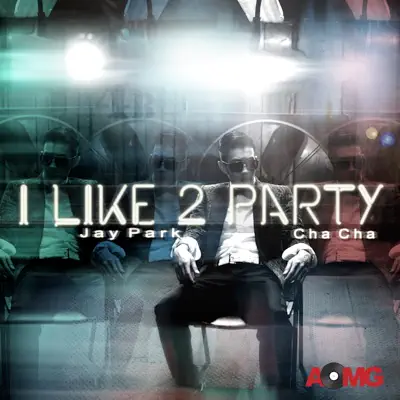 I Like 2 Party - EP - Jay Park
