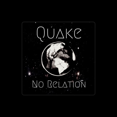 Escucha a Quake, mira videos musicales, lee su biografía, consulta las fechas de las gira y más.