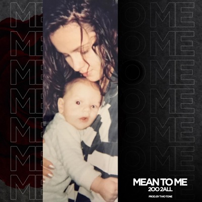 Mean to Me - Single
