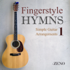 Fingerstyle Hymns Simple Guitar Arrangements 1 - Zeno