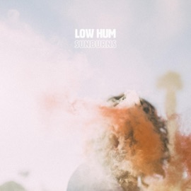 Sunburns Low Hum