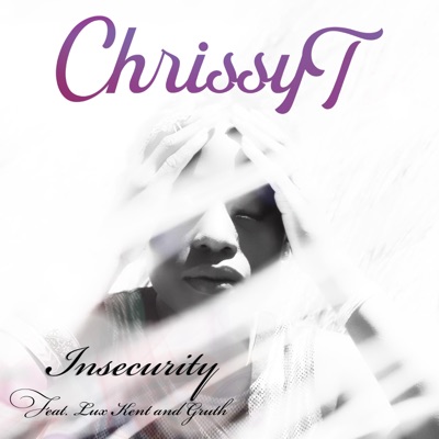 Insecurity (feat. Lux Kent & Gruth) - Single