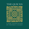The Qur'an: A New Translation (Unabridged) - Thomas Cleary