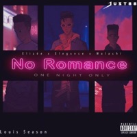 No Romance (feat. Elizée & Malachi) - Single - Elegxnce