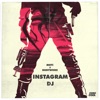 Instagram DJ - Single