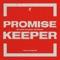 Promise Keeper (feat. Brvndonp) - We Are Calvary Worship lyrics