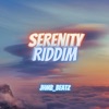 Serenity Riddim cover art