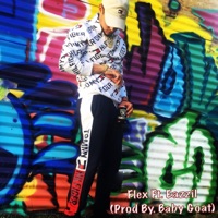 Flex (feat. Eazzil) - Single - InFamou$