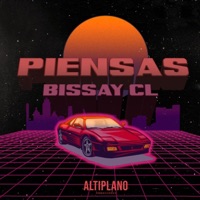 Piensas - Single - Bissay CL