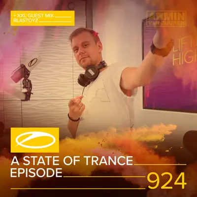 Asot 924: A State of Trance Episode 924 (Xxl Guest Mix: Blastoyz) [DJ Mix] - Armin Van Buuren