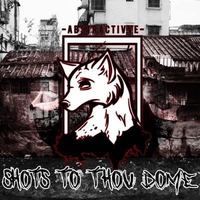 Shots To Thou Dome - Single