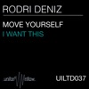 Move Yourself / I Want This - Single