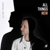 All Things New - Single