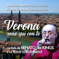 Verona sono qui con te (feat. Renato dei Kings & Maurzio)
