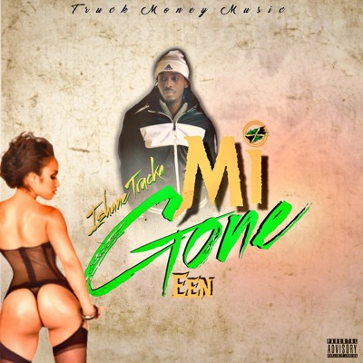 Mi Gone Een - Single