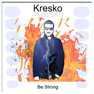 Be Strong - EP