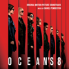 Ocean's 8 (Original Motion Picture Soundtrack) - Daniel Pemberton