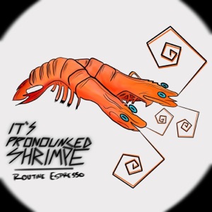 It's Pronounced Shrimpe - EP