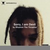 Sorry, I Am Devil, Vol. 1