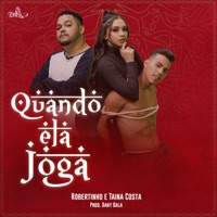Quando Ela Joga - Single - Robertinho & Tainá Costa