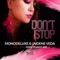 Don't Stop - Monodeluxe & Jaidene Veda lyrics