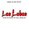Los Lobos (feat. Kristian, Mr. Lobo & Jimmy One) - El Milo lyrics