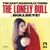 The Lonely Bull / Bullseye - Single
