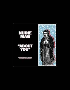 聆聽 Nudie Mag、觀看音樂影片、閱讀小傳、查看巡演日期等！