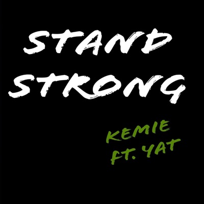 Stand Strong (feat. YAT) - Single