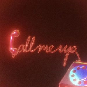 Call Me Up - Single