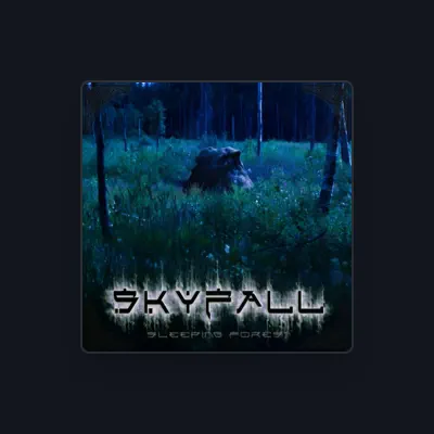 Listen to Skyfall, watch music videos, read bio, see tour dates & more!