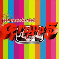 El Fiestón del Grupo 5 - Grupo 5