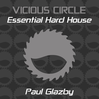 Essential Hard House, Vol. 16 (Mixed by Paul Glazby) [DJ MIX]