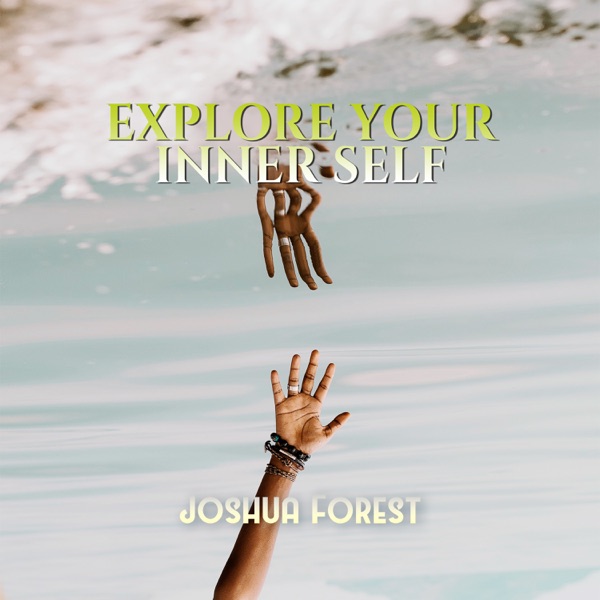 Explore Your Inner Self