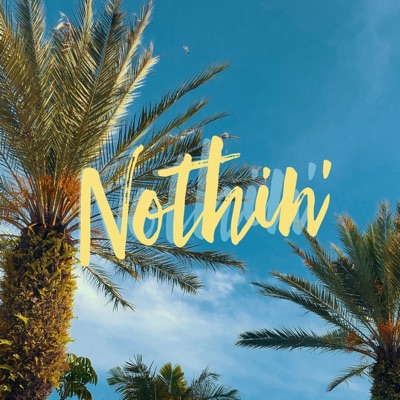 Nothin' - Single