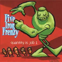 Quantity Is Job 1 EP - Five Iron Frenzy