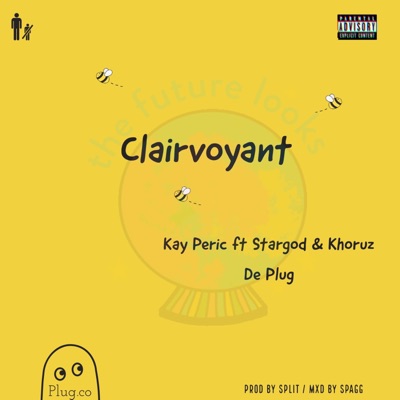 Clairvoyant (feat. Khoruz de Plug, Stargod & Plugco) - Single