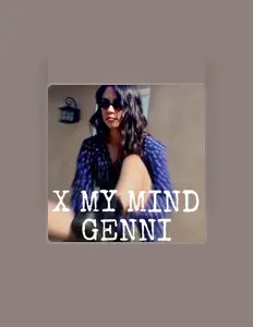 Listen to Genni, watch music videos, read bio, see tour dates & more!