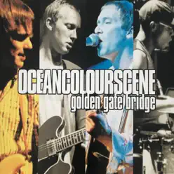 Golden Gate Bridge - Single - Ocean Colour Scene