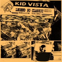 Legend So Classic - EP - Kid Vista & Mellow Thing