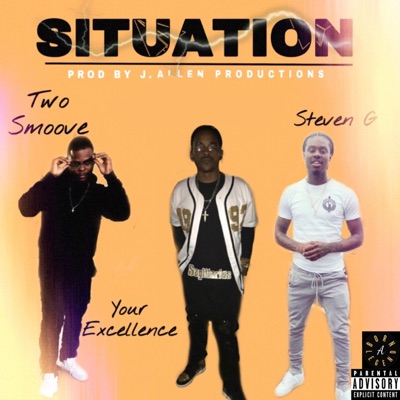 Situation (feat. Two Smoove & Steven G.) - Single