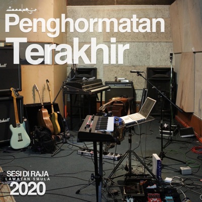 Penghormatan Terakhir (Lawatan Smula) [Sesi Di Raja] - Single