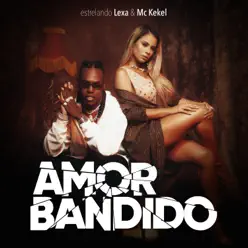 Amor Bandido - Single - MC Kekel Amor Bandido - Single - MC Kekel