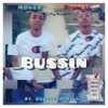 Bussin' (feat. Money & Duecey Montana) - Single