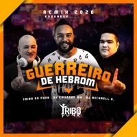 Guerreiro de Hebrom (Extended Version) [Remix] - Single - Tribo do Funk, DJ Emerson MK & Michaell D