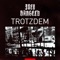 Trotzdem - Joey Bargeld lyrics