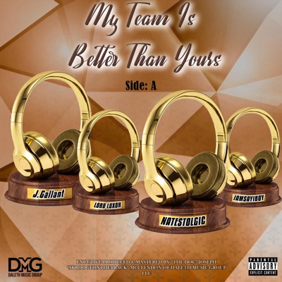 My Team is Better Than Yours (Side A) - EP
